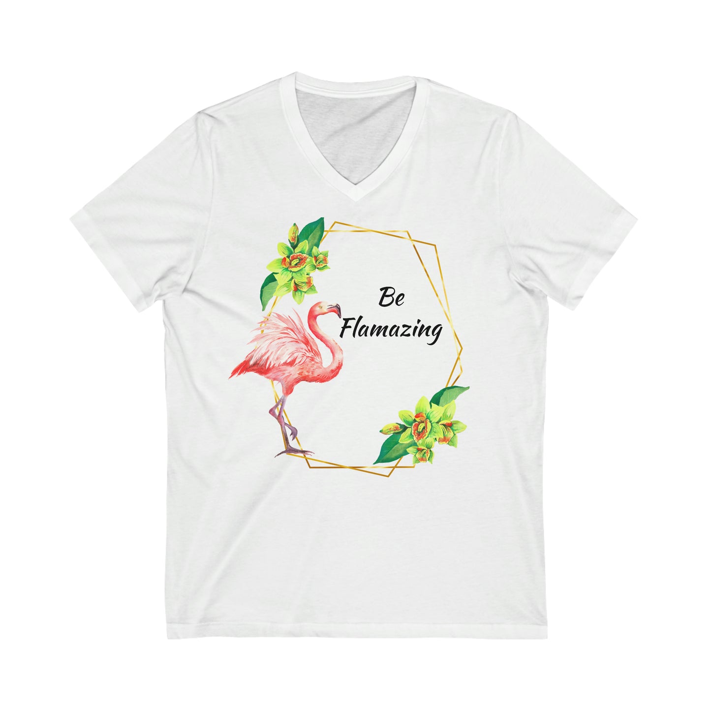 Be Flamazing Flamingo Short Sleeve V-Neck Tee